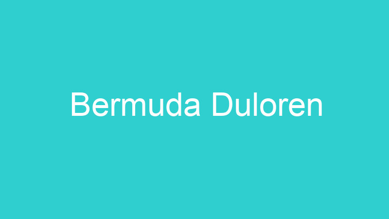 Bermuda Duloren