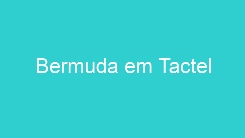 Bermuda em Tactel