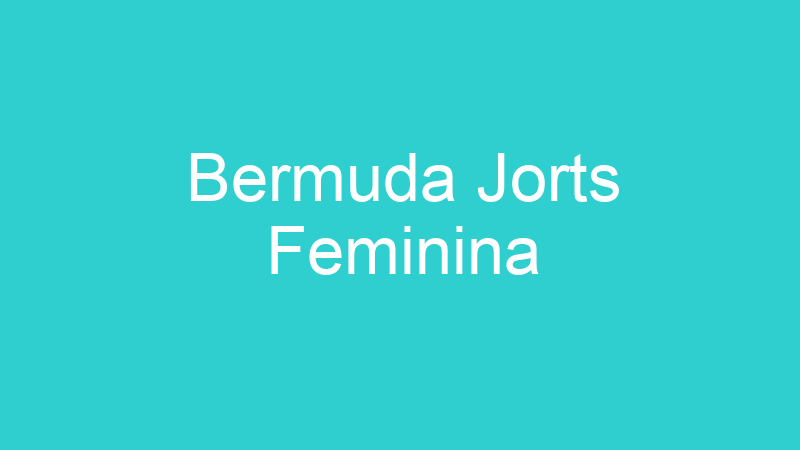 Bermuda Jorts Feminina
