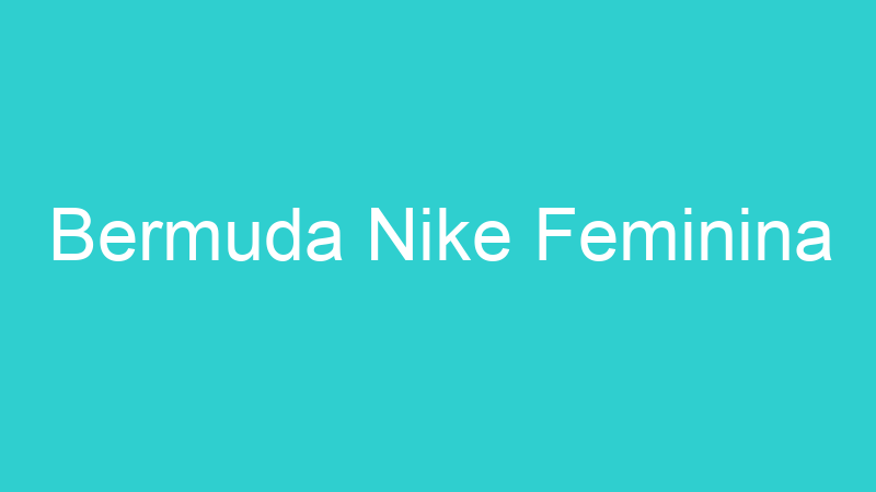 Bermuda Nike Feminina