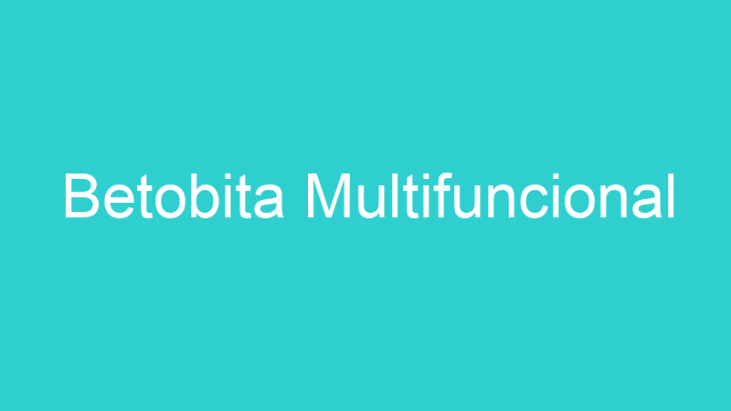 Betobita Multifuncional