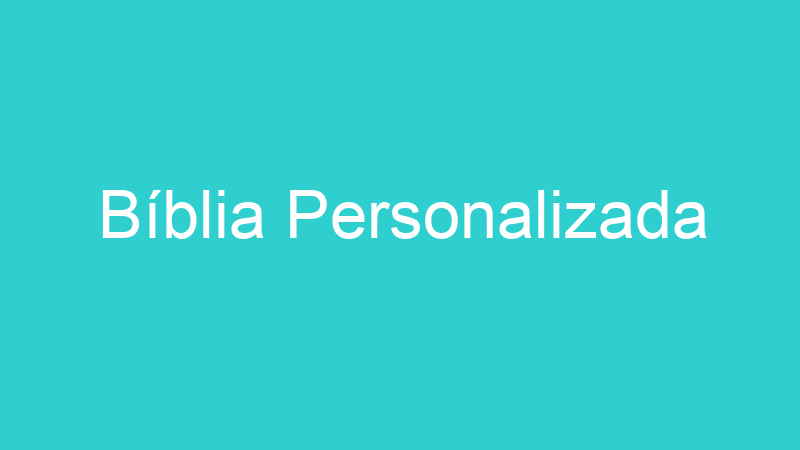 Bíblia Personalizada
