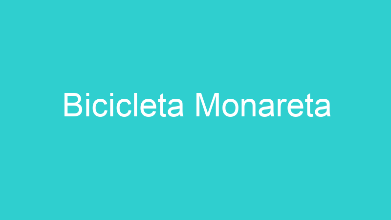 Bicicleta Monareta