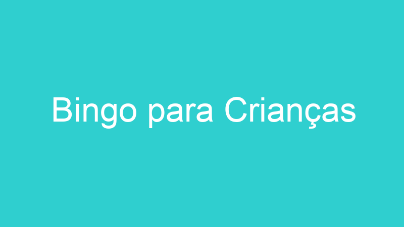 Bingo para Crianças