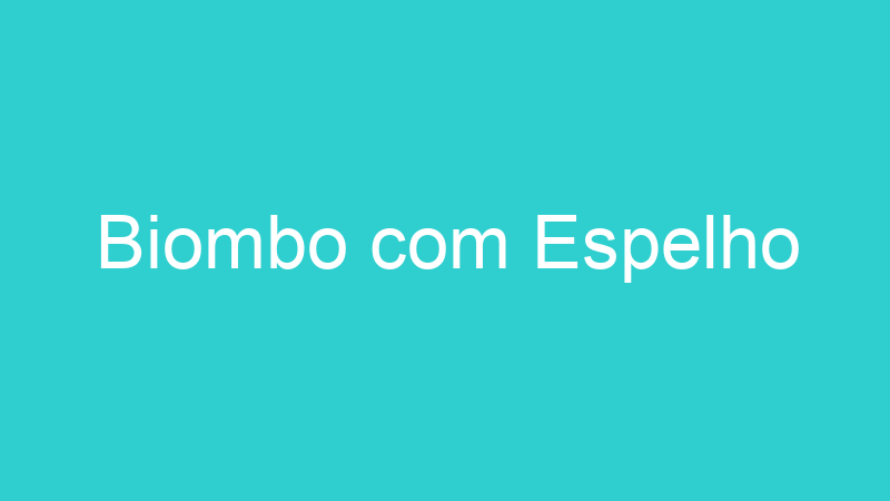 Biombo com Espelho