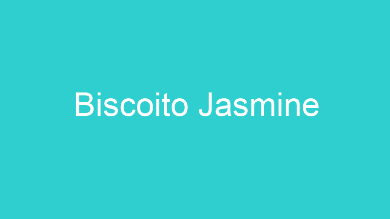 Biscoito Jasmine