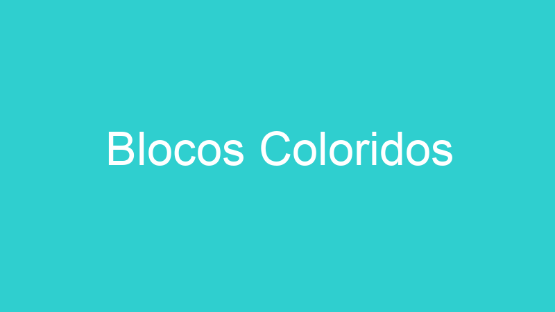 Blocos Coloridos