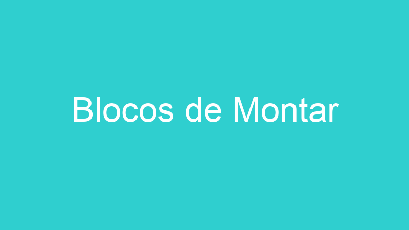 Blocos de Montar