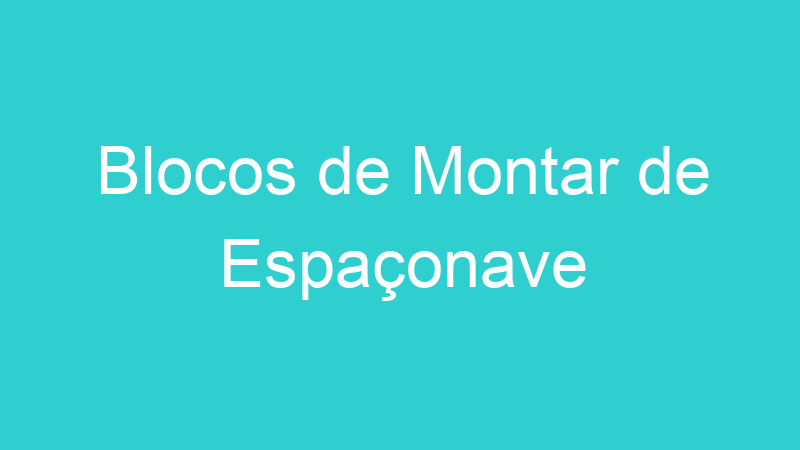 Blocos de Montar de Espaçonave