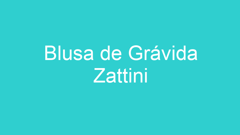 Blusa de Grávida Zattini