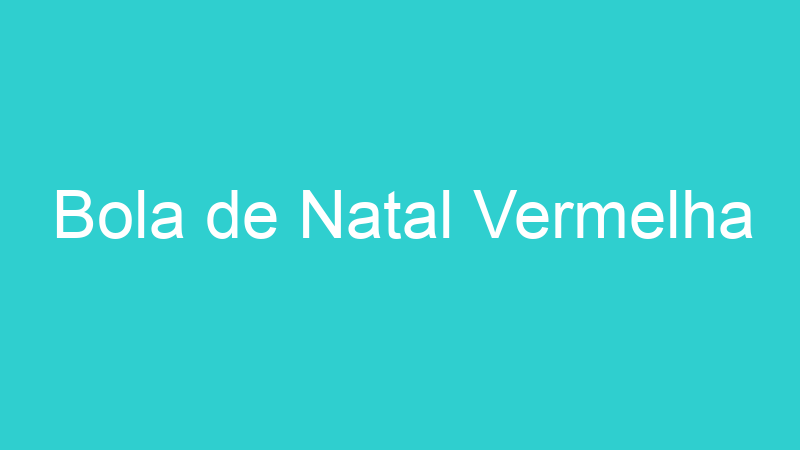 Bola de Natal Vermelha
