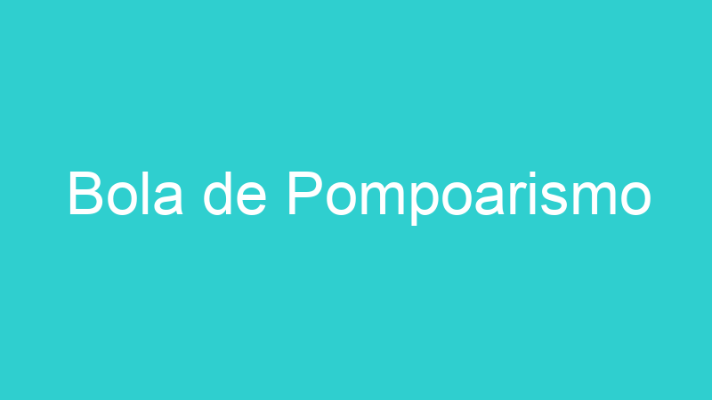 Bola de Pompoarismo