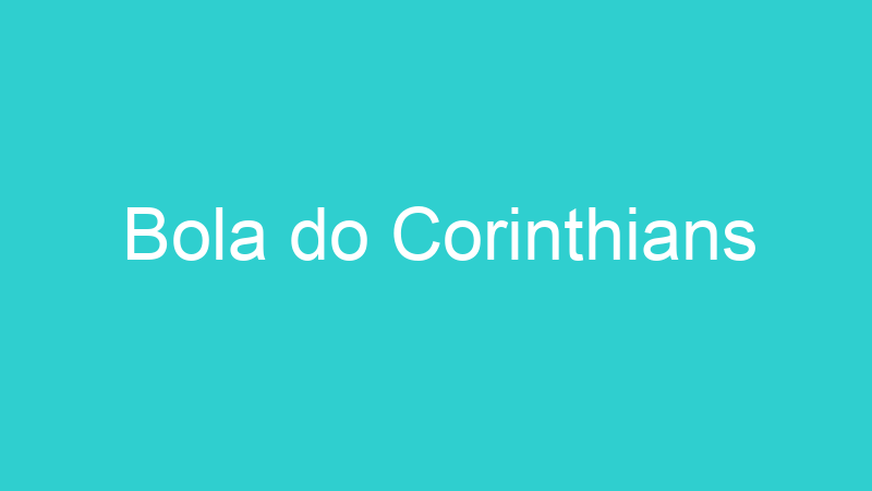 Bola do Corinthians