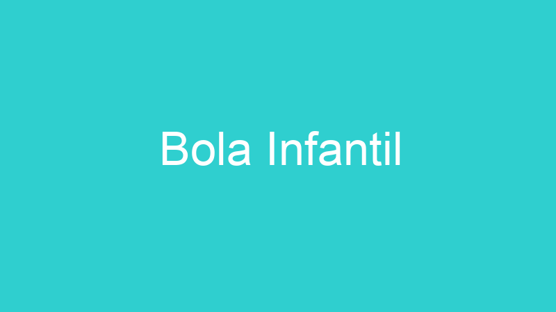 Bola Infantil