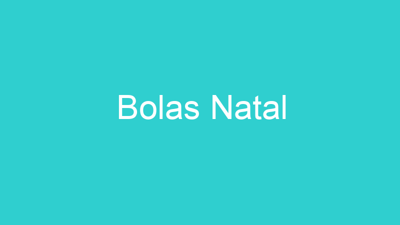 Bolas Natal