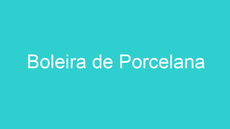 Boleira de Porcelana