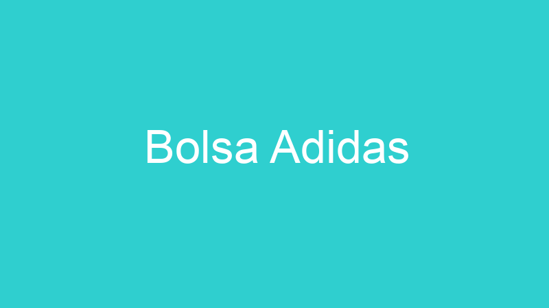 Bolsa Adidas