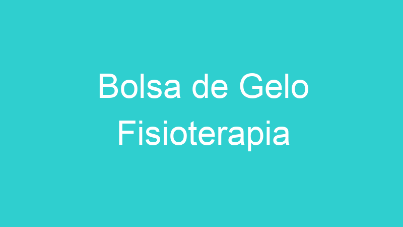 Bolsa de Gelo Fisioterapia