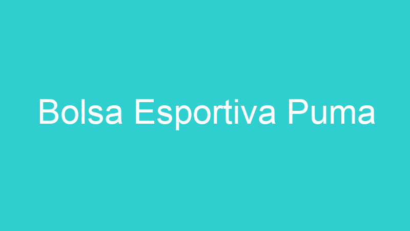 Bolsa Esportiva Puma