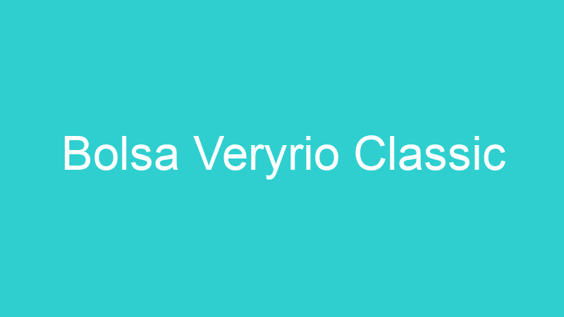 Bolsa Veryrio Classic