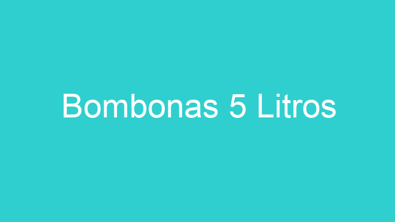 Bombonas 5 Litros