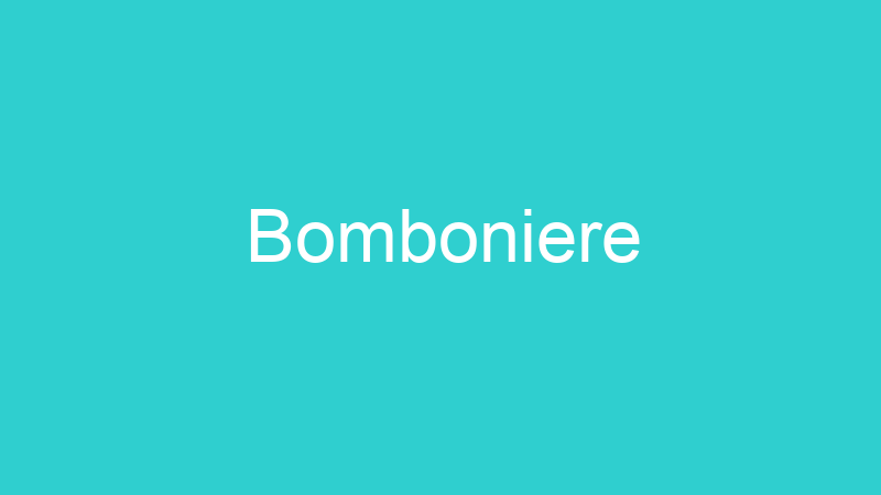 Bomboniere