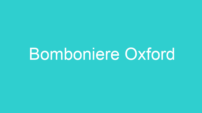 Bomboniere Oxford