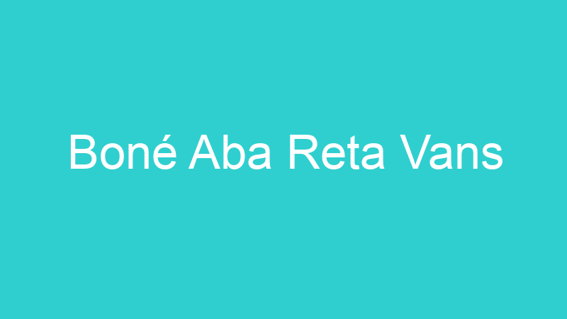 Boné Aba Reta Vans