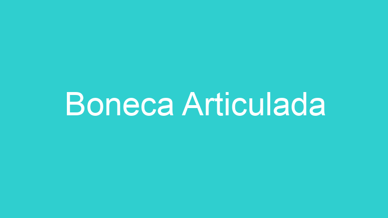 Boneca Articulada