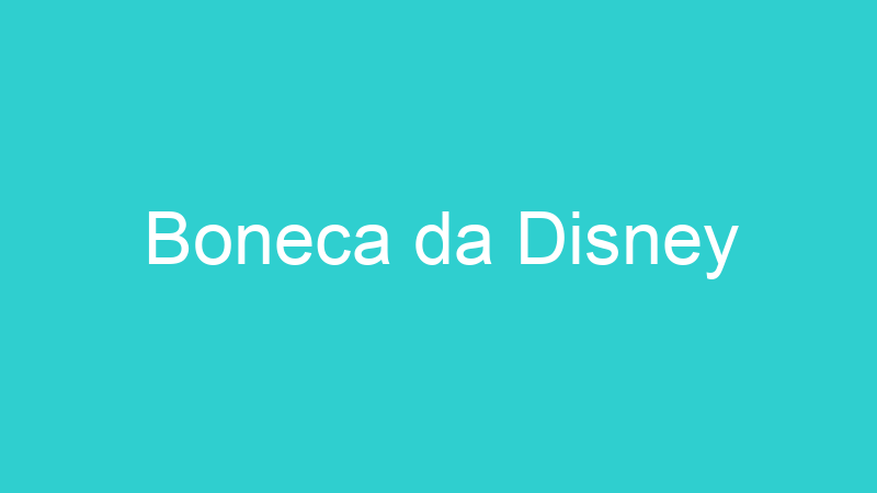 Boneca da Disney