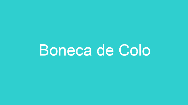 Boneca de Colo