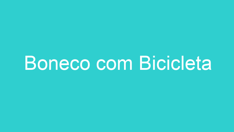 Boneco com Bicicleta
