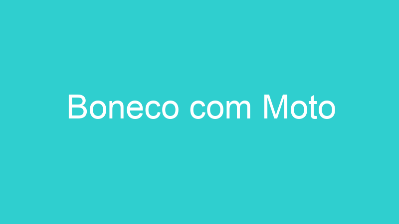 Boneco com Moto