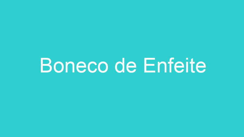 Boneco de Enfeite