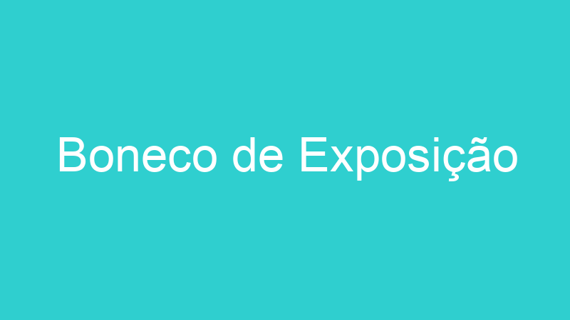 Boneco de Exposição