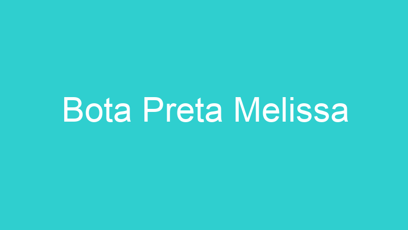 Bota Preta Melissa