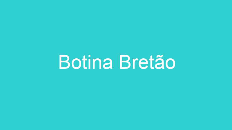 Botina Bretão