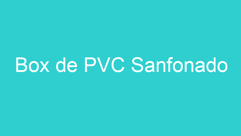 Box de PVC Sanfonado