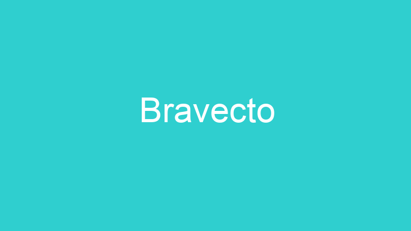Bravecto