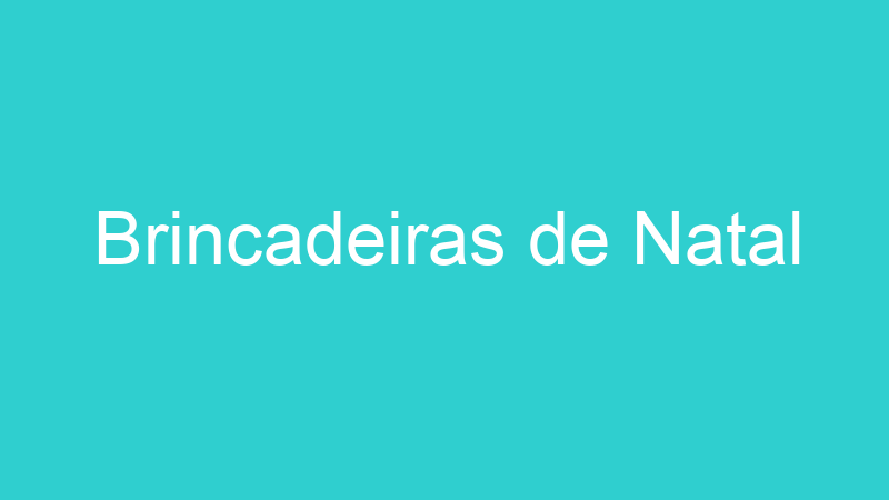 Brincadeiras de Natal
