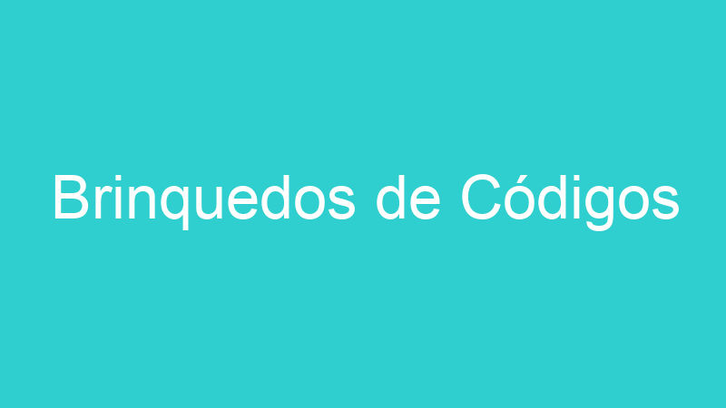 Brinquedos de Códigos