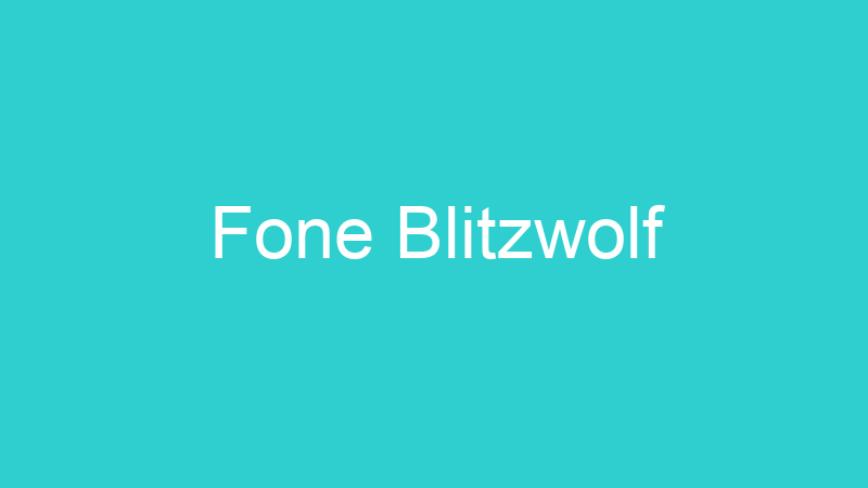 Fone Blitzwolf