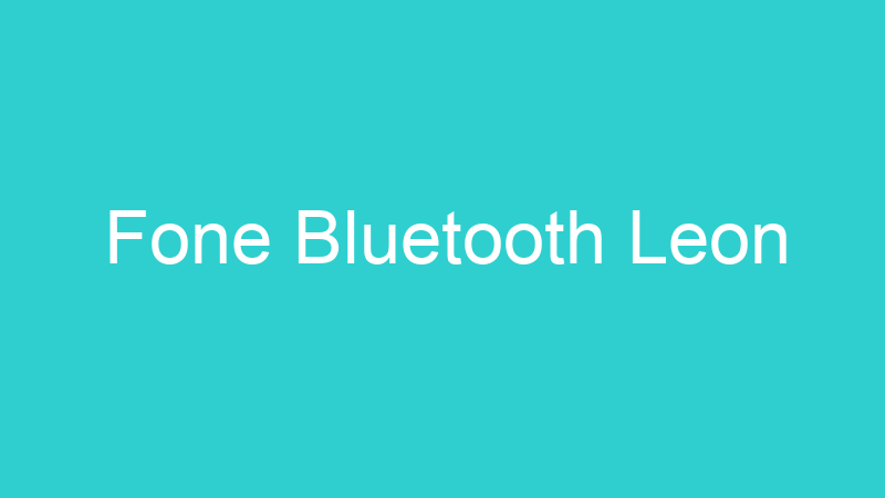 Fone Bluetooth Leon