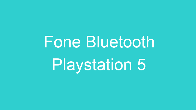 Fone Bluetooth Playstation 5