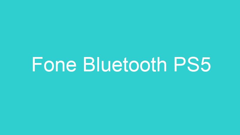 Fone Bluetooth PS5
