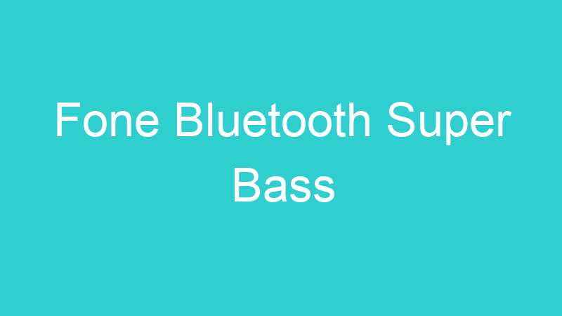 Fone Bluetooth Super Bass