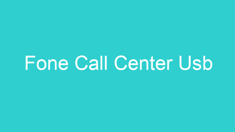Fone Call Center Usb