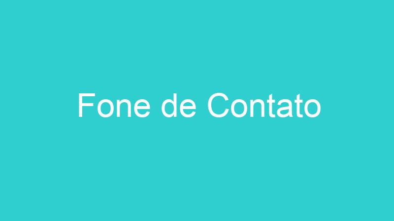 Fone de Contato