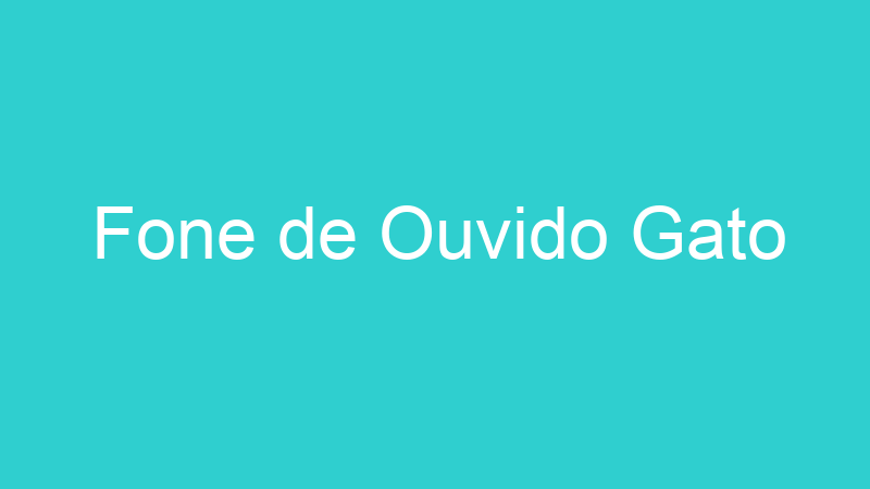 Fone de Ouvido Gato