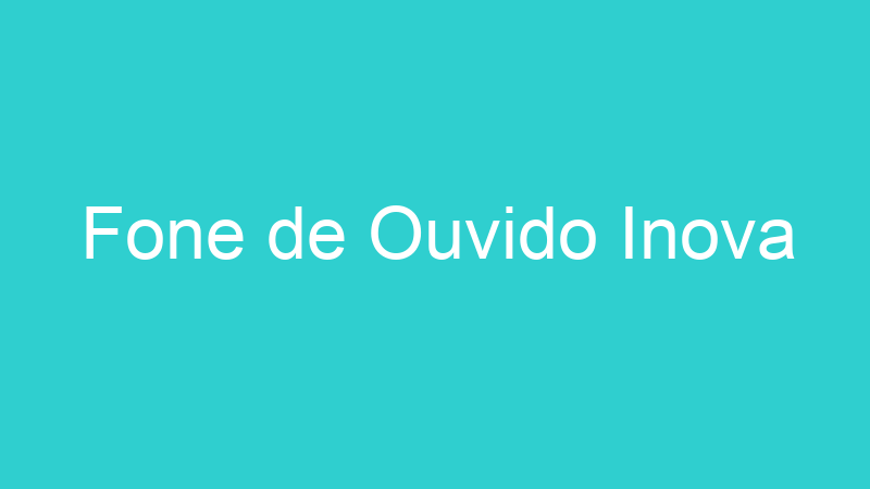 Fone de Ouvido Inova
